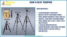 EOD X-Ray Tripod