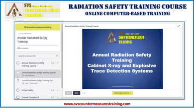 Radiation Safety Training Course (X-Ray and ETD Operators annual training)